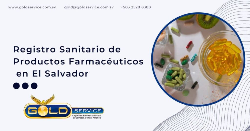 Registro Sanitario de Productos Farmacéuticos en El Salvador