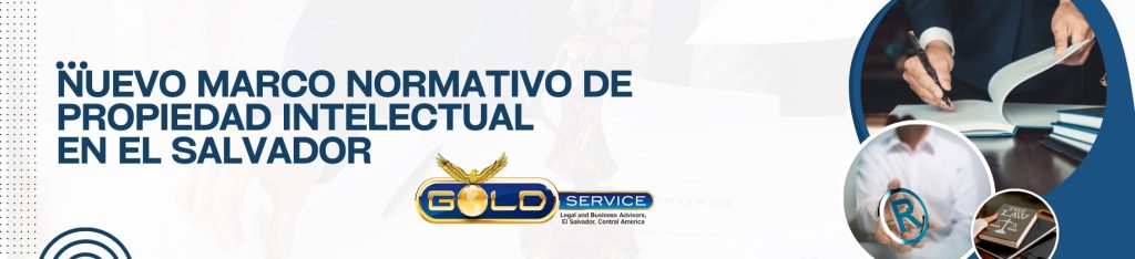 Nueva Ley de Propiedad Intelectual El Salvador